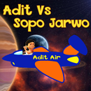 Adit vs Sopo Jarwo APK