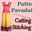 APK Pattu Pavadai Designs Cutting Stitching Videos