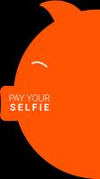 Pay Your Selfie: Selfie Cash! Affiche