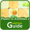 Guide for Plants vs Zombies 2