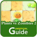 Guide for Plants vs Zombies 2 APK