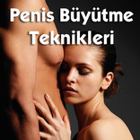 Penis Büyütme Teknikleri