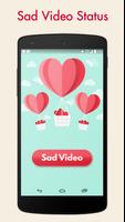 Sad Video Status : Heart Touching Songs poster
