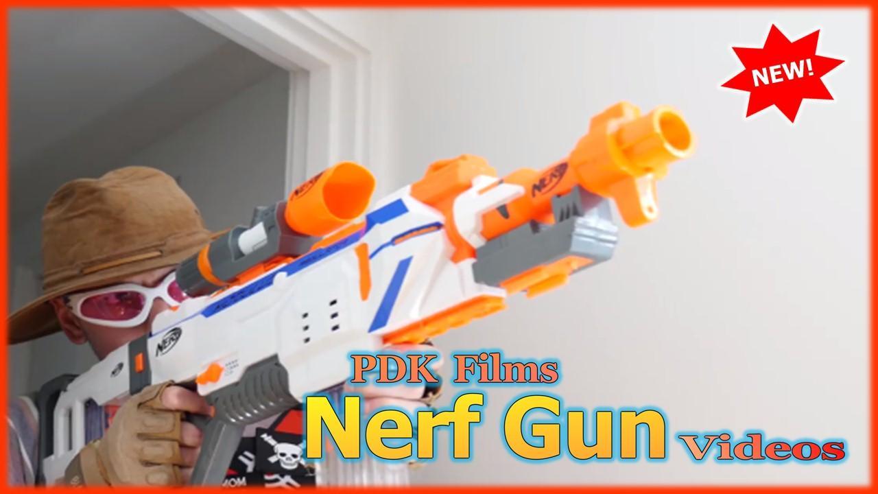 PDKFilms NERF Gun Videos for Android - APK Download