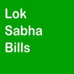 Lok Sabha Bills