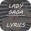 Lady GaGa Lyrics - Top Hit