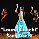 Song Dance: Laung Laachi APK