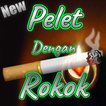 Pelet Asap Rokok Ampuh Dan Komplit