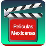 Peliculas Mexicanas Epoca de Oro y Cine Mexicano