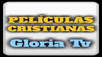 Peliculas Cristianas Gloria Tv постер