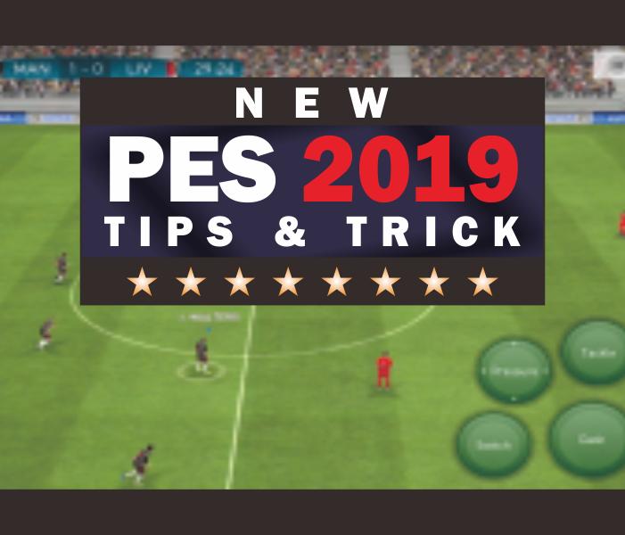 PES 2019 Tips & Trick info for Android - APK Download