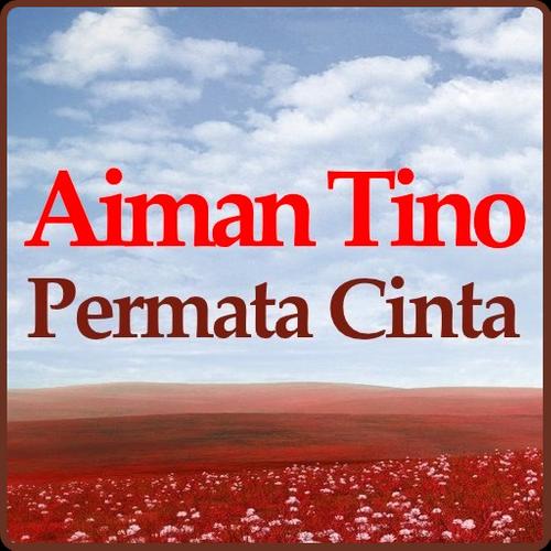 Aiman Tino Permata Cinta New For Android Apk Download