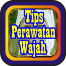 Tips Perawatan Wajah APK