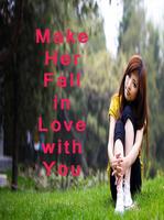 Make her fall in love with you poster