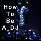 How to be a DJ icono
