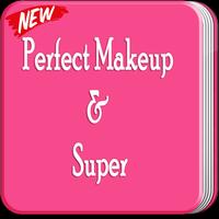 Perfect Makeup & Super Affiche