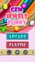 Jewels Gem Funny poster