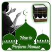 How to Perform Namaz