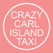 Crazy Carl Island Taxi