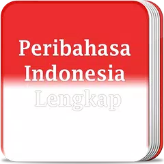 Peribahasa Indonesia Lengkap APK Herunterladen