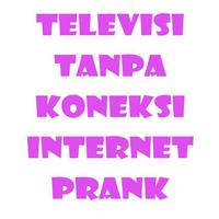 tv tanpa internet ofline prank syot layar 2