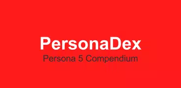 PersonaDex: Persona 5 Compendi