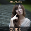 Guide for Hot Bigo Live