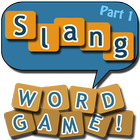 Slang Word Game - part 1 icône