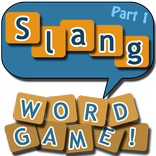 Slang Word Game - part 1