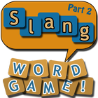 Slang Word Game - part 2 आइकन