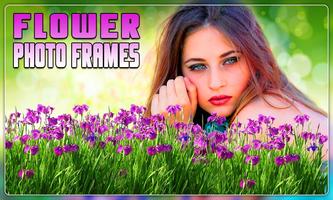 Flower Photo Frames - Photo Editor poster