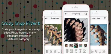Crazy Snap Photo Effect : Photo Effect & Editor
