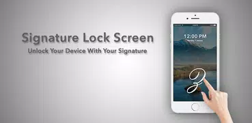 Signature Lock Screen