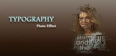 Typography : Photo Editor and 