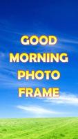 Love good morning Photo Frame स्क्रीनशॉट 2