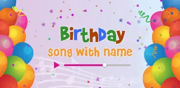 Birthday Song with Name: B’day Wish