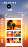 Good Evening GIF Maker ภาพหน้าจอ 2