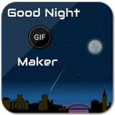 Good Night GIF Maker APK