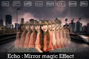 Echo : Mirror Magic Effect capture d'écran 1