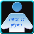 CBSE 12th  Physics APK