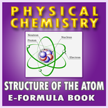 ATOMIC STRUCTURE PHYSICAL CHEMISTRY FORMULA BOOK