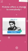 Pickme :  application de rencontre et tchat sérieu الملصق