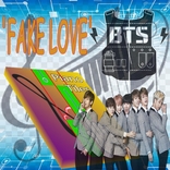 Fake Love (BTS) Piano Tab