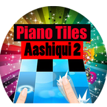 Aashiqui 2 Piano Tiles
