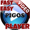 Pigos Video Player (Fast,Easy)