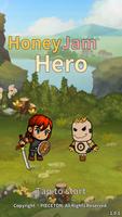 HoneyJam Hero - Infinity idle hero پوسٹر