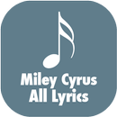 Miley Cyrus Lyrics APK