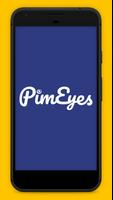 PimEyes - Gesichtssuche Plakat