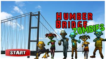 Humber Bridge Zombies plakat