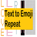 Icona Text to Emoji Repeat